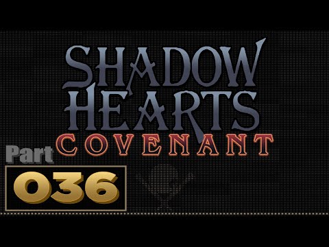 Let's Play: Shadow Hearts: Covenant - Part 36 | Beginner Trials