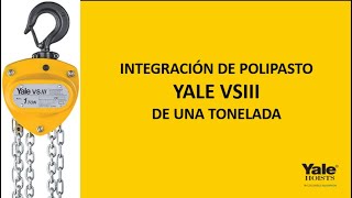 Integración de polipasto YALE VSIII de 1 tonelada