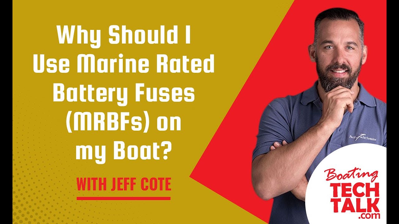 Ask PYS - Why Should I Use Marine Rated Battery Fuses (MRBFs) on my Boat?