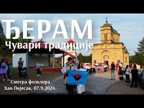 ĐERAM - Čuvari tradicije | Smotra folklora Han Pijesak | Gorštak