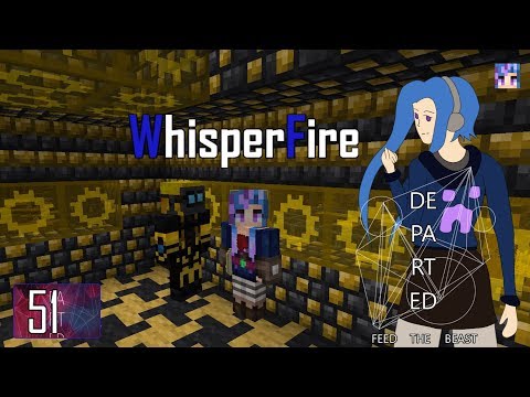 FTB Departed - Ep 51 - Iromine Silverfoot