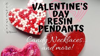 Valentine's Day Resin Pendants! New Spin on Candy Necklaces!