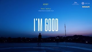 HENRY 헨리 - 끌리는 대로 (I'm good) (Feat. nafla) 【MV韓繁中字】