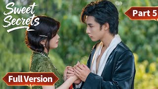 ENG SUB | Sweet Secrets | Full Version Part 5 | 甜秘密 | #ShenHaonan #ZhaoZilluo #YangZiyi