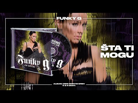 Funky G - Šta ti mogu (Official Audio)
