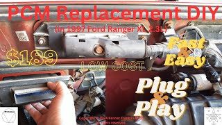 PCM Replacement DIY (in 1997 Ford Ranger XL 2.3L)