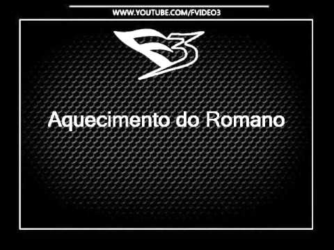 Aquecimento do Romano [DJS CAVERINHAA22 E DJ BATATA]