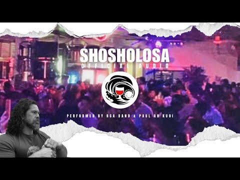 RSA Band Samoa & Paul Ah Kuoi - SHOSHOLOSA (OFFICIAL AUDIO)