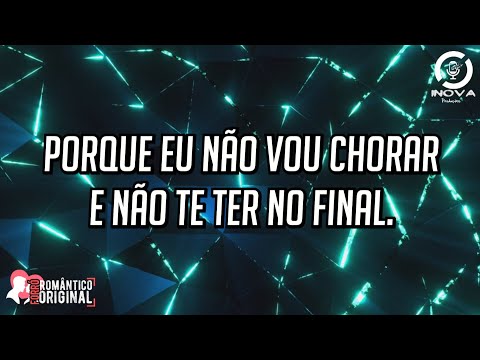 Forró Romântico 2022 - Não Vou Chorar 🔊 {Exclusividade} + [Letras]