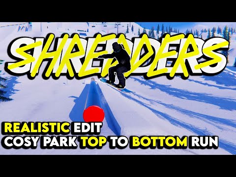 Realistic SHREDDERS Edit! Top To Bottom Run Cosy Park!