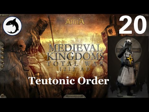 Teutonic Order | TW: Attila - Medieval Kingdoms 1212AD Mod | Episode 20