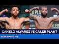 Canelo Alvarez vs Caleb Plant Press Conference Breakdown | CBS Sports HQ