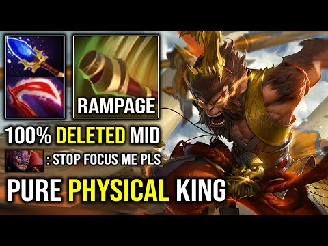 100% RIP MID DESTROYER Pure Physical Rampage Monkey King EZ Zero Mercy For Enemy Dota 2