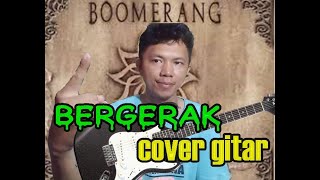 Download lagu Boomerang Bergerak (Gugat Prahara) cover gitar mp3