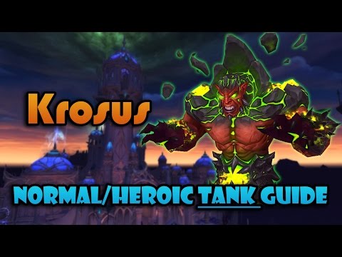 Krosus | Nighthold Normal/Heroic Tanking Guide