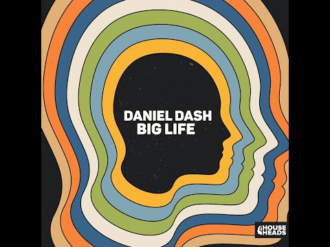 Daniel Dash - Big Life (Extended Mix)