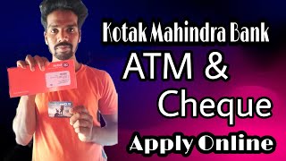 How to Apply Kotak Bank Debit Card & Cheque �