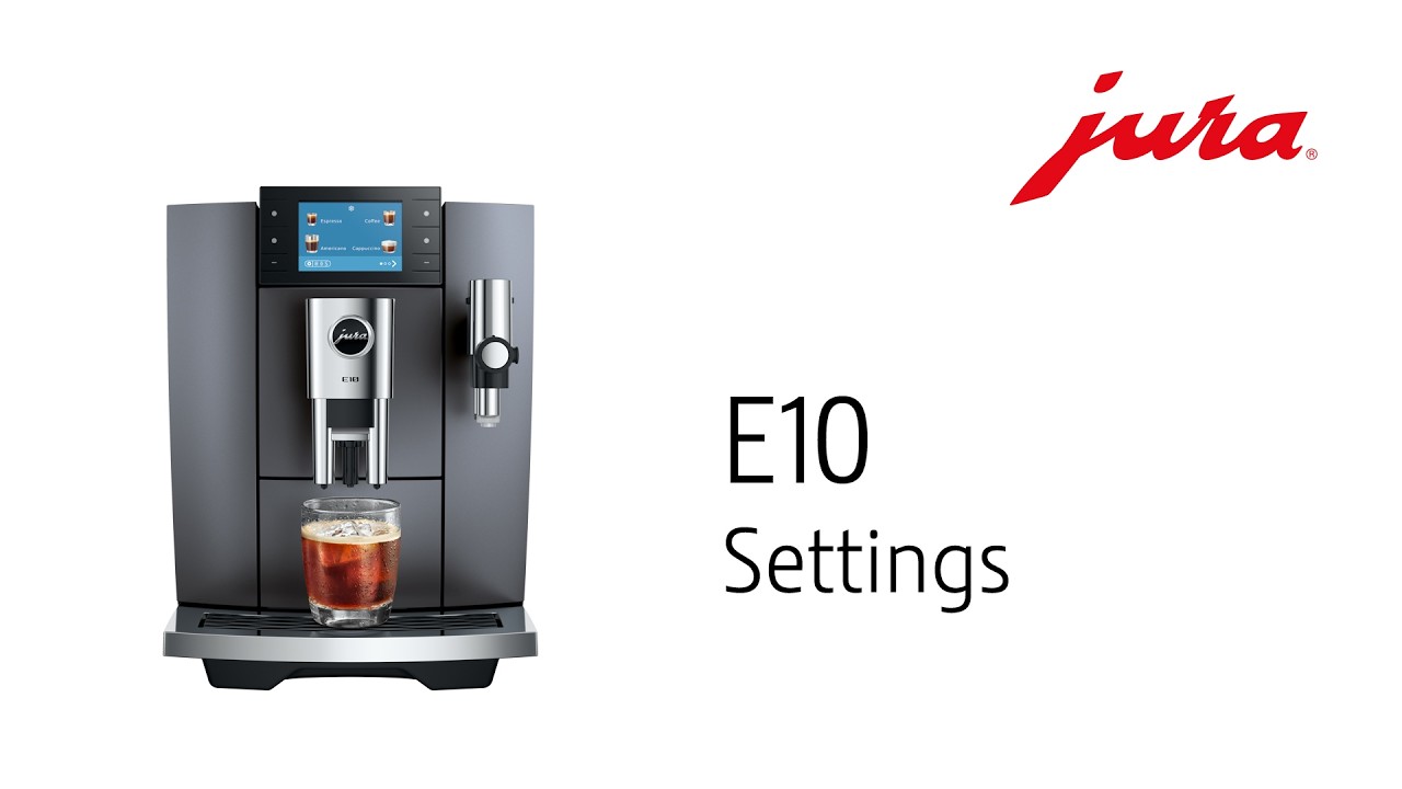 Jura E10 - Settings (from Jura)