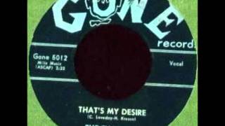 Channels - Stay As You Are / That's My Desire - Gone 5012 - 1957