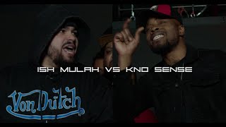 Ish Mulah vs Kno Sense