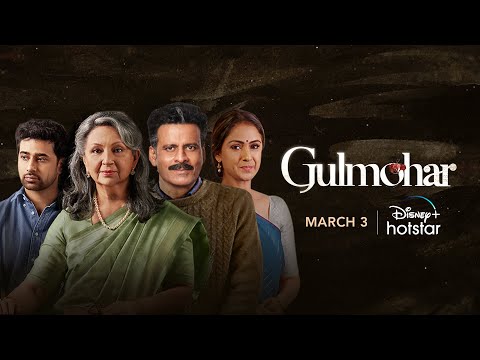 Gulmohar Trailer