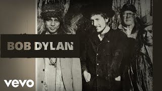 Bob Dylan - I Dreamed I Saw St. Augustine (Official Audio)