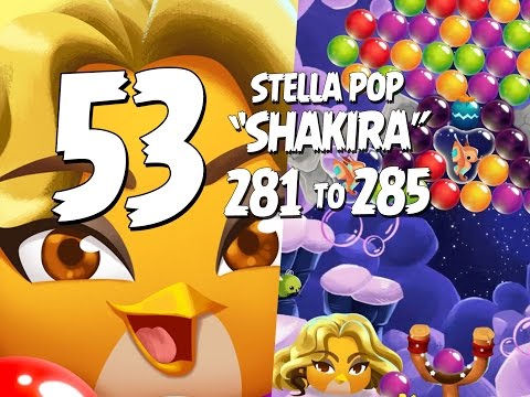 Shakira! Angry Birds Stella Pop Part 53 - Levels 281 to 285 - Cloudy Peaks Shakira Bird Update