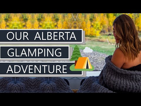 Fall Glamping in Alberta, Canada | Visiting Hastings Lake