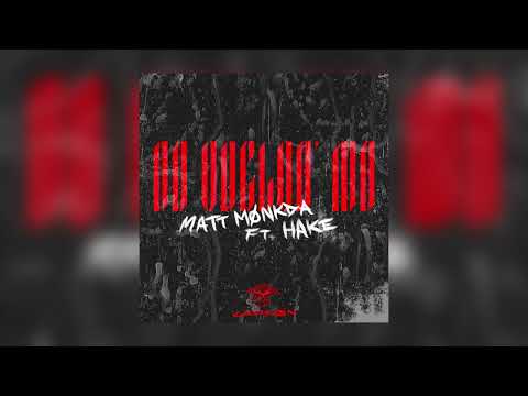 MONKADA LV$, Hake - No Vuelva’ Ma' prod los do