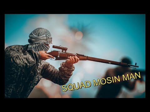 SQUAD MOSIN MAN