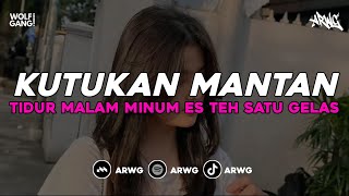Download lagu Angelbert Rap - Kutukan Mantan [ARWG Remix] mp3