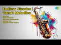 Endless Classics Tamil Melodies A L Raghavan Songs Enna Illai Engae Theduvaen Naan