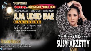 Download lagu AJA UDUD BAE (BANGSENG) VOC. SUSY ARZETTY LAGU VIRAL 2023 mp3