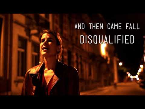 Disqualified - And Then Came Fall
