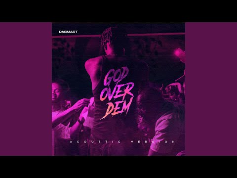 GOD OVER DEM (Accoustic Version)