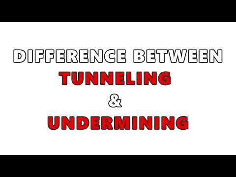 Tunneling Vs Undermining