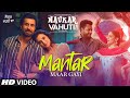 Mantar Maar Gayi Song Ranjit Bawa Mannat Noor Rohit Kumar Binnu Dhillon Kulraj Randhawa