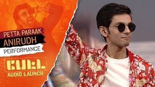 Anirudh Ravichander's Performance – PETTA PARAAK | PETTA Audio Launch