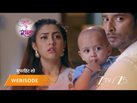 TUJHSE HAI RAABTA | Episode - 290 | Part 1 | Kalyani Rane, Malhar Rane