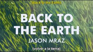 Back to the Earth - Jason Mraz