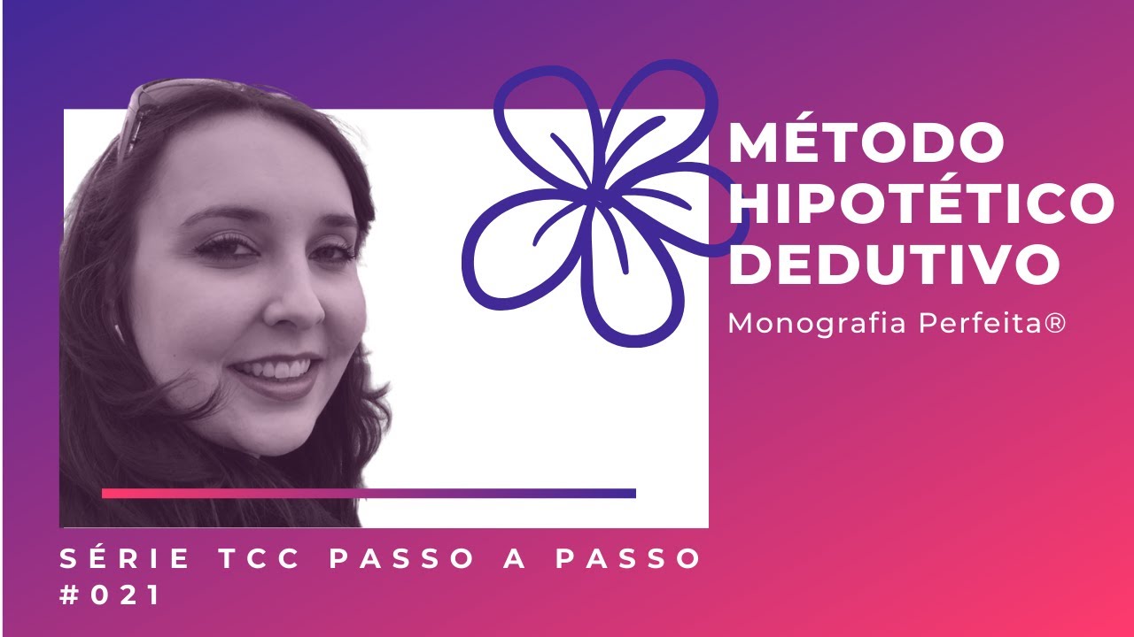 #022 - O que é Método Hipotético-Dedutivo?