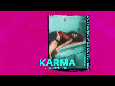 Victor Porfidio Feat. Jon Pike - Karma (Sidney Samson Remix)