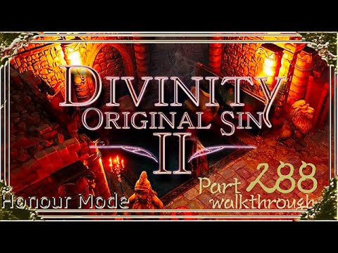 Divinity Original Sin 2 | Honour Mode Walkthrough | Part 288 Kemm's Vault: Floor One
