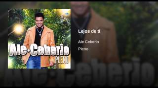 Video Lejos De Ti de Ale Ceberio