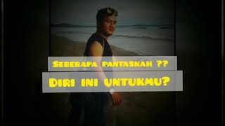 Download lagu STORY WA TERBARU |SEBERAPA PANTASKAH |2020| COVER DURASI 30 DETIK mp3
