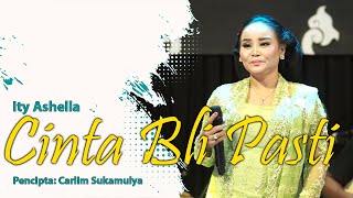 Download lagu CINTA BLI PASTI - ITY ASHELLA II Rasane Sedih Kula Selalu Mikiri mp3