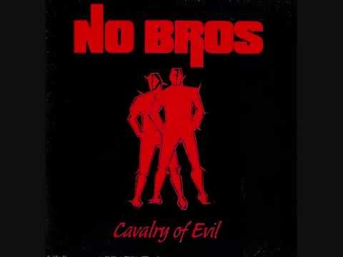 No Bros - Cavalry Of Evil (1986)