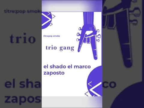 trio gang (pop_smoke)