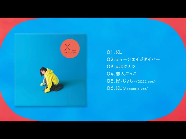 坂口有望、「XL」先行配信スタート&EP全曲トレーラー映像公開!更にメジャーデビュー5周年記念生配信ライブ「マチルダになりたい2」詳細決定! 2 YouTubeサムネイル