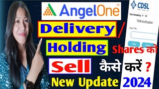 Angel One में Delivery Stock को Sell कैसे करें  ? | How to sell Delivery Shares in Angel broking